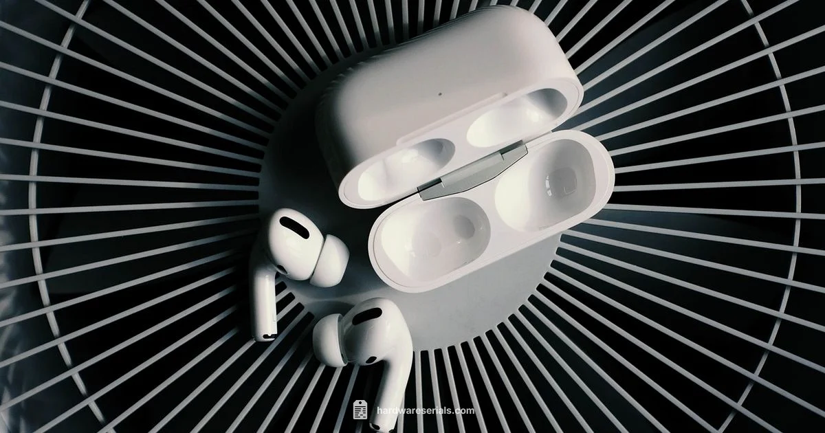 AirPods Serial Check - Hardware Serials
